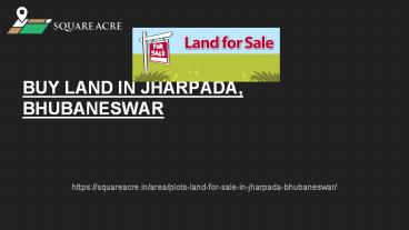 Buy land in Jharpada, Bhubaneswar (720-564-8119)