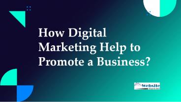 How Digital Marketing Help to Promote a Business? https://www.dubaiwebsitedesign.ae/online-digital-marketing.html