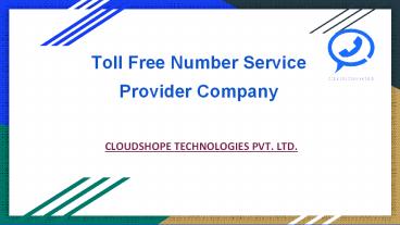 Toll Free Number Service Company