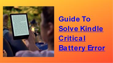 Kindle Critical Battery Error