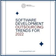Software Development Outsourcing Trends for 2022- GrayCell Technologies