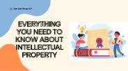 Everything you need to know about Intellectual Property