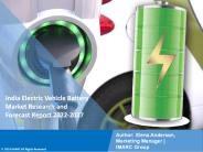 India Electric Vehicle Battery Market PPT: Growth, Outlook, Demand, Keyplayer Analysis and Opportunity 2022-27