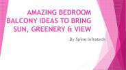AMAZING BEDROOM BALCONY IDEAS TO BRING SUN, GREENERY & VIEW
