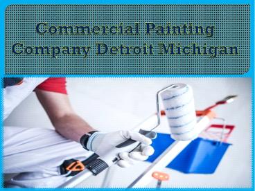 Commercial  Painting Company  Detroit Michigan