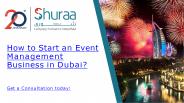 How to start an Event Management Business in Dubai