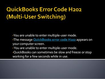 How To Fix QuickBooks Error H202