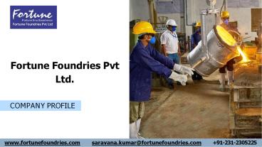 Steel castind foundry in India