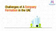 Challenges of A Company Formation in the UAE