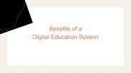 Benefits of a digital education system