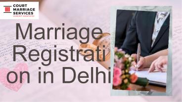 Marriage Registration in Delhi (1)