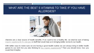 What Are The Best 5 Vitamins To Take If You Have Allergies