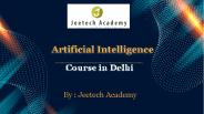 Artificial Intelligence Course in Delhi