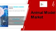 Animal Model Market Report PPT