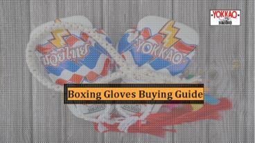 Boxing Gloves Buying Guide