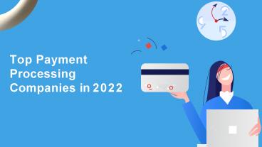 Read about top payment processing companies in 2022 (1)