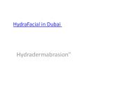 3 أشياء تحتاج إلى معرفتها قبل الحصول على HYDRA FACIAL
