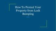 How To Protect Your Property from Lock Bumping