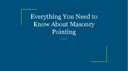 Everything You Need to Know About Masonry Pointing