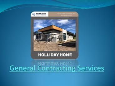 How To Choose General Contracting Services