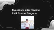 Success Insider Review: LMA Course Program