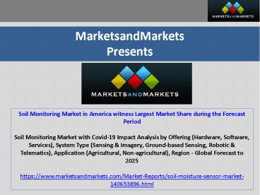 Soil Monitoring Market in America witness Largest Market Share during the Forecast Period