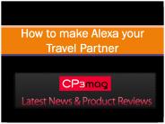 How to make Alexa your Travel Partner