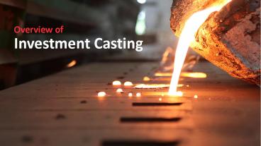 Everything you need to know about investment casting