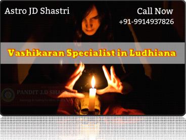 Black Magic specialist in Ludhiana