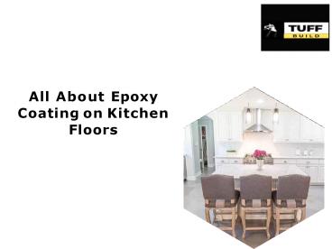 All About Epoxy Coating on Kitchen Floors