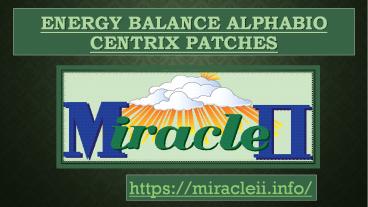 Energy Balance Alphabio Centrix Patches