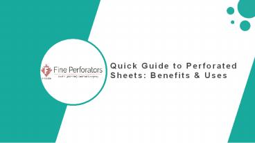Quick Guide to Perforated Sheets: Benefits & Uses