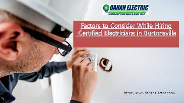 Factors to Consider While Hiring Certified Electricians in Burtonsville