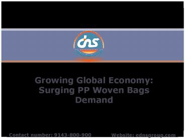 Growing Global Economy: Surging PP Woven Bags Demand