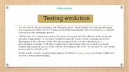 Testing evolution