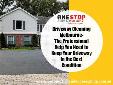 Driveway Cleaning Melbourne