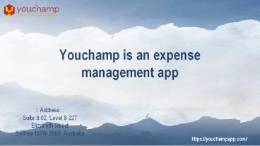 Youchamp is an expense management app