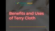 Benefits and Uses of Terry Cloth - Tridentindia