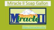 Miracle II Soap Gallon