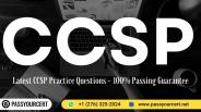 Get latest CCSP Practice Questions — 100% Passing Guarantee