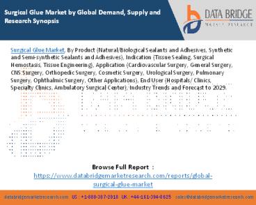 Surgical Glue Market by Global Demand, Supply and Research Synopsis