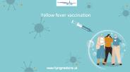 Yellow fever vaccination