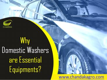 Why Domestic washers are essential equipments?