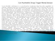 Can Psychedelic Drugs Trigger Mental disease