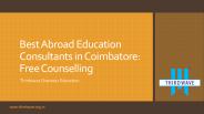 Best Abroad Education Consultants in Coimbatore: Free Counselling