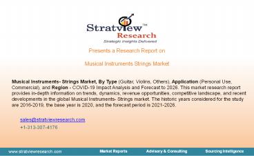 Musical Instruments Strings Market Trends, Dynamics & Market Insights
