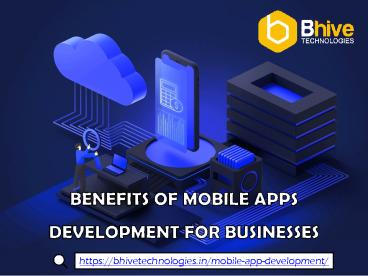 Benefits of Mobile Apps Development for Businesses