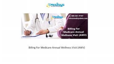 Billing For Medicare Annual Wellness Visit (AWV)