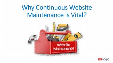 Why Continuous Website Maintenance is Vital?