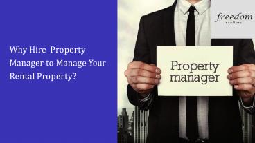 Why Hire Property Manager to Manage Your Rental Property